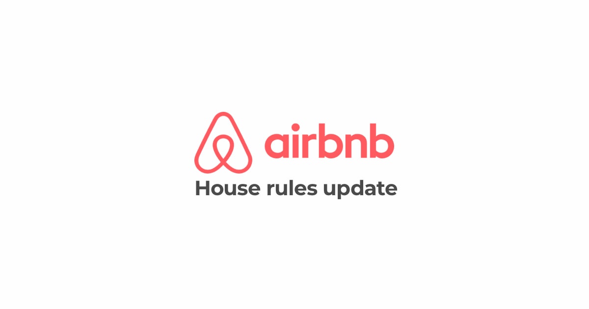 Airbnb's new house rules policy: what hosts need to know